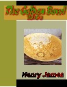 The Golden Bowl Vol. 1 & 2